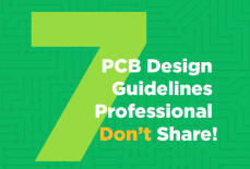 Top 7 PCB Design Guidelines Professional Don’t Share