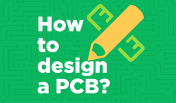 Learn How To Design A PCB Today!
