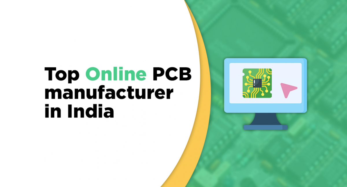 Discover the Best Online PCB Fabrication Services in India