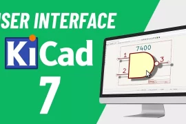 How To Use New Kicad 7.0 User Interface